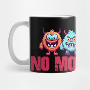 No More Fear Mug